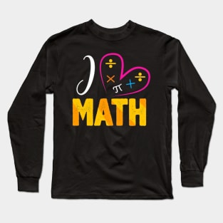 I love Math Long Sleeve T-Shirt